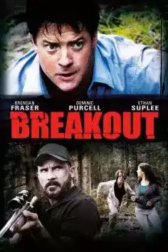 Fuga desesperada (Breakout) (2013)