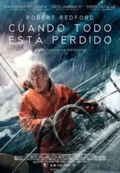 Cuando todo está perdido (2013)