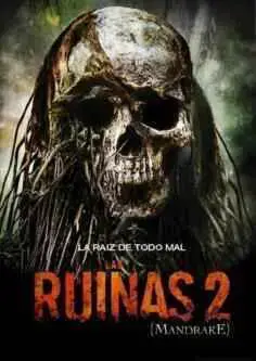 Las Ruinas 2 (2010)