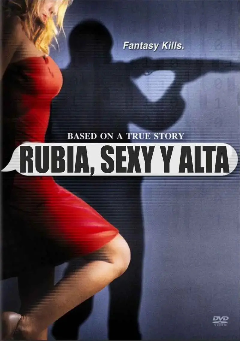 Rubia, Sexy y Alta (2012)