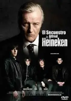 El secuestro de Alfred Heineken (2011)