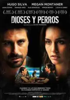 Dioses y perros (2014)