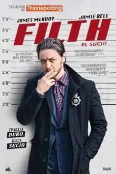 Filth, el sucio (2013)