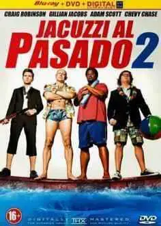 Jacuzzi al pasado 2 (2015)