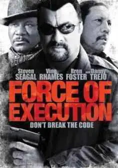 Ejecución Extrema (Force of Execution) (2013)
