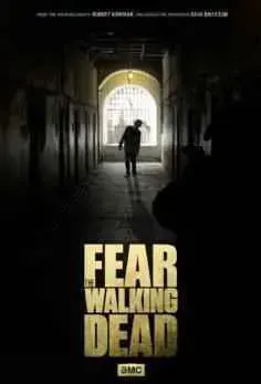 Fear The Walking Dead [1ª Temporada]
