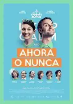 Ahora o nunca (2015)