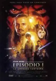 Star Wars (La Guerra de las Galaxias.Episodio I: La amenaza fantasma) (1999)