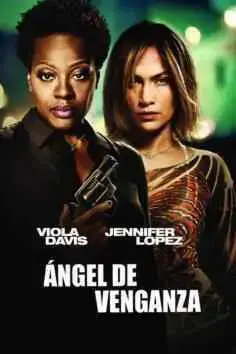 Ángel de Venganza (Lila & Eve) (2015)