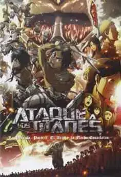 Ataque a los Titanes, la película. Parte 1. El arco y la flecha escarlatas (2014)