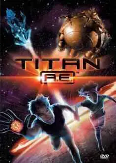 TITAN A.E (2000)
