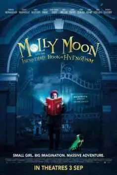 Molly Moon y el increíble libro del hipnotismo (2015)