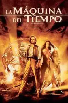 La Maquina Del Tiempo (2002)