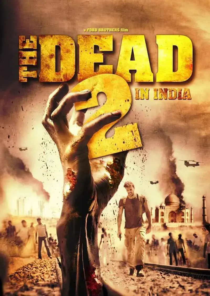 The Dead 2: India (2013)