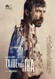 Tarde para la ira (2016)