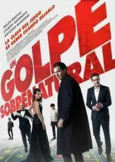 Un golpe sobrenatural (2018)