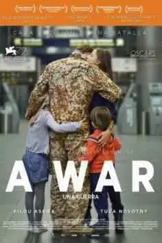 A War (Una guerra) (2015)