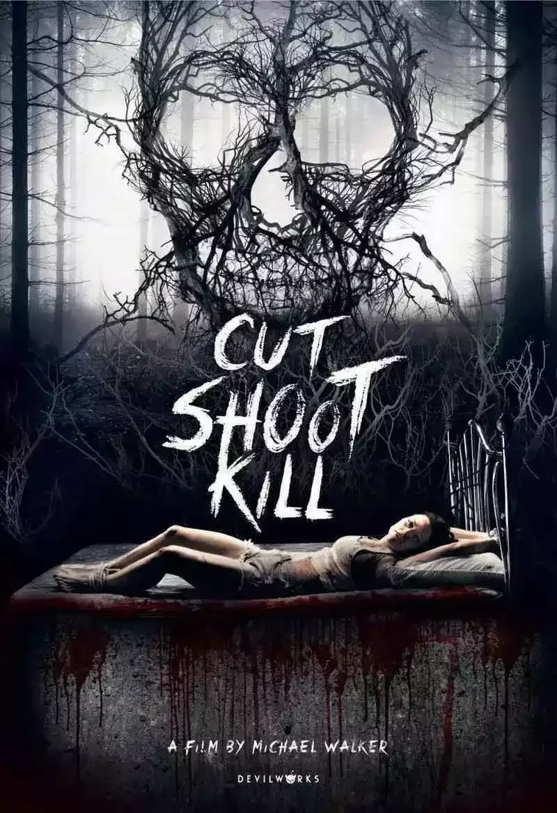 Cut Shoot Kill (2017)