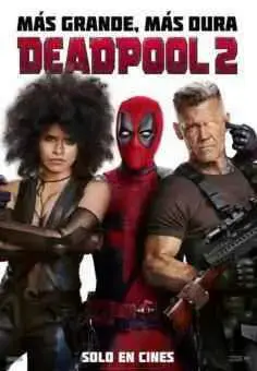 Deadpool 2 (Versión Extendida) (2018)