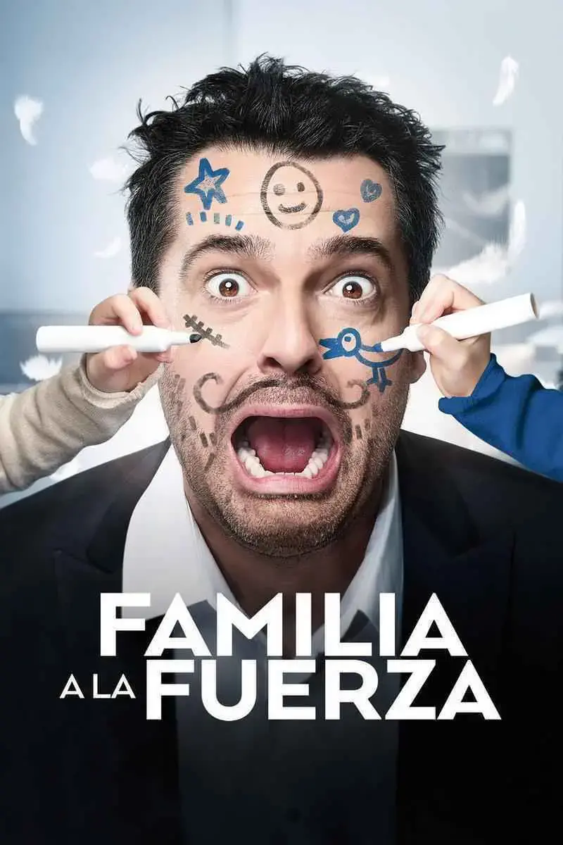 Familia a la fuerza (2018)