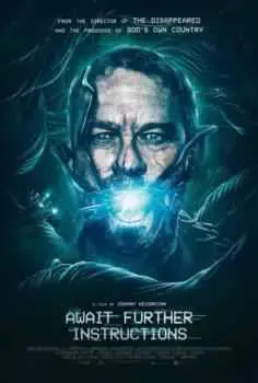 Await Further Instructions (2018)