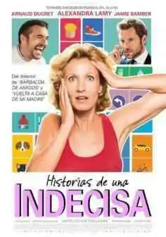 Historias de una indecisa (2017)