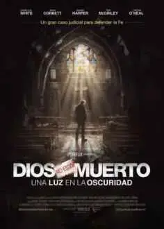 Dios no está muerto: Una luz en la oscuridad (2018)