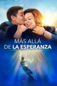 Más allá de la esperanza (2019)