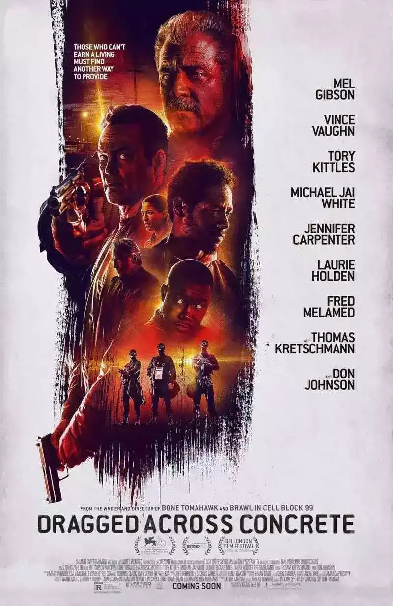 Dragged Across Concrete (2018)