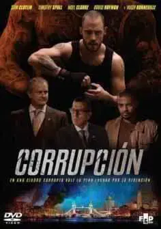 Corrupción (The Corrupted) (2019)