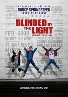 Blinded by the Light (Cegado por la luz) (2019)