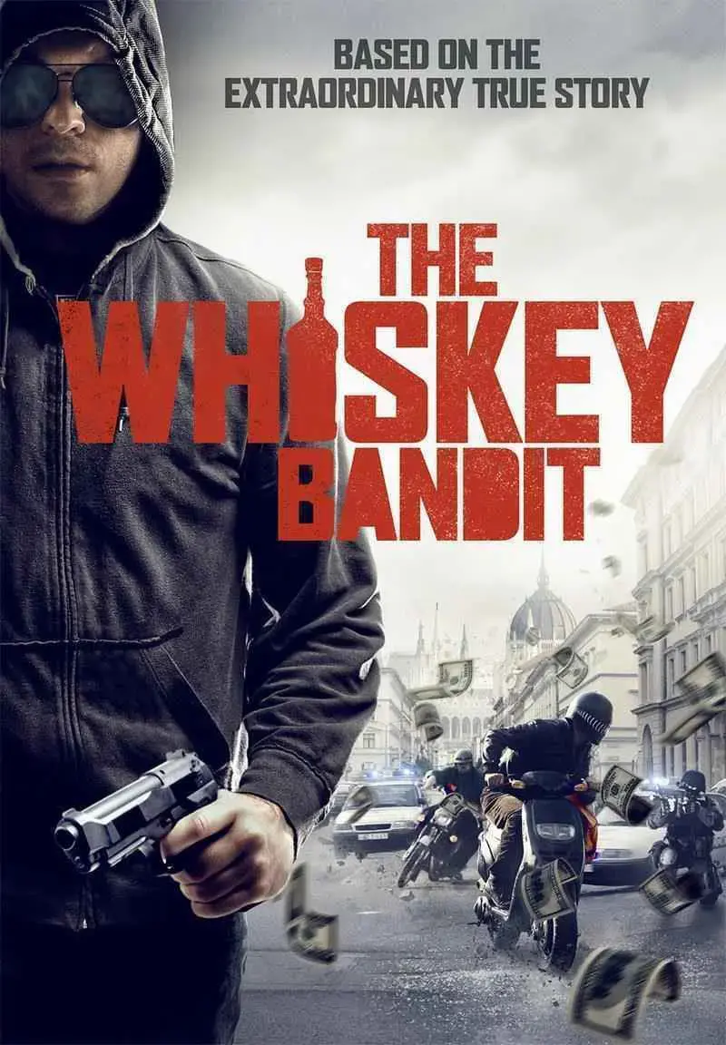 The Whiskey Bandit (2017)