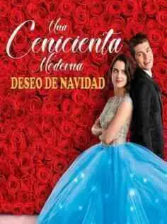 Una Cenicienta moderna: Un deseo de Navidad (2019)