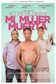 Yo, mi mujer y mi mujer muerta (2019)