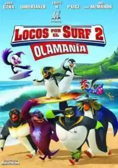 Locos por el surf 2: Olamania (2017)