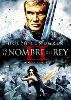 En el nombre del rey 2 (2011)