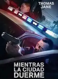 Mientras la ciudad duerme (2019)