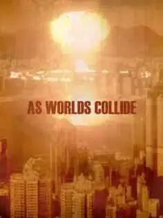 As Worlds Collide (2018)