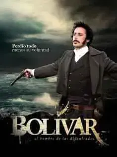 Bolivar: El hombre de las dificultades (2013)