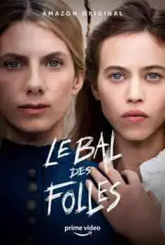 El baile de las locas (Le bal des folles) (2021)