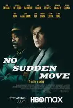 Sin movimientos bruscos (No Sudden Move) (2021)