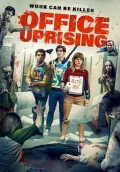 Office Uprising (Oficina zombie) (2018)