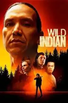 Wild Indian (2021)