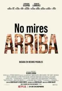 No mires arriba (Don’t Look Up) (2021)