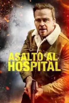 Asalto al hospital (2021)