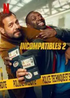 Incompatibles 2 (2022)