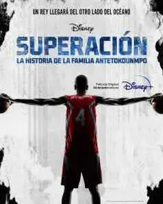 Superación: La historia de la familia Antetokounmpo (2022)