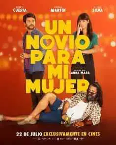 Un novio para mi mujer (2022)