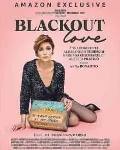 Amor a toda costa (Blackout Love) (2021)