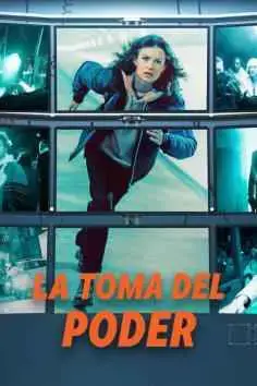 La toma del poder (2022)